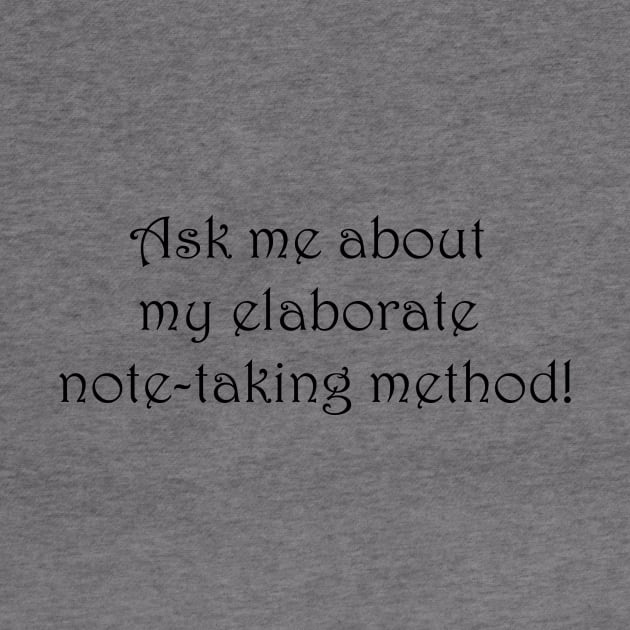 Ask me about my elaborate note-taking method by shandyist